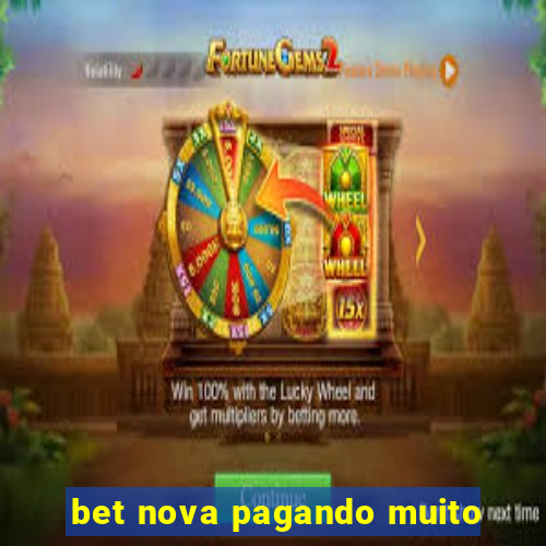 bet nova pagando muito